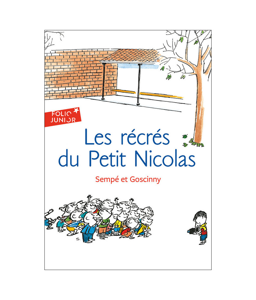 Les récrés du Petit Nicolas Les récrés du Petit Nicolas