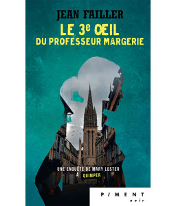 Mary Lester - T36 - Le 3e œil du professeur Margerie