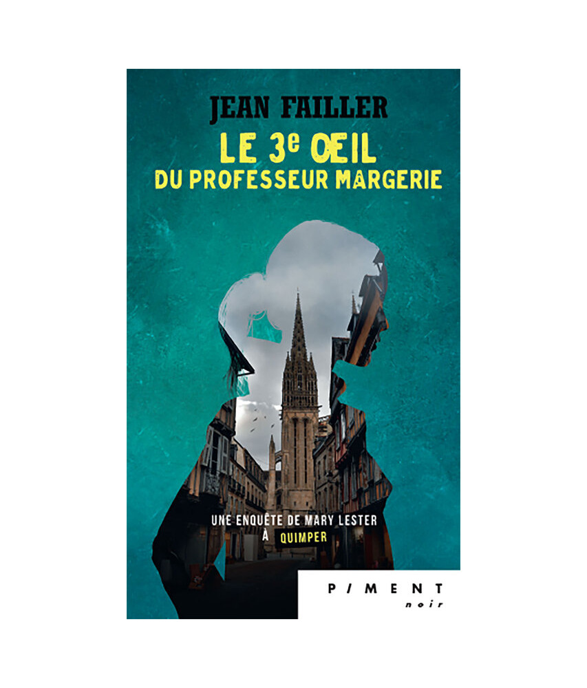 Mary Lester - T36 - Le 3e œil du professeur Margerie Mary Lester - T36 - Le 3e œil du professeur Margerie