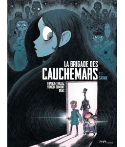 La brigade des cauchemars, tome 1