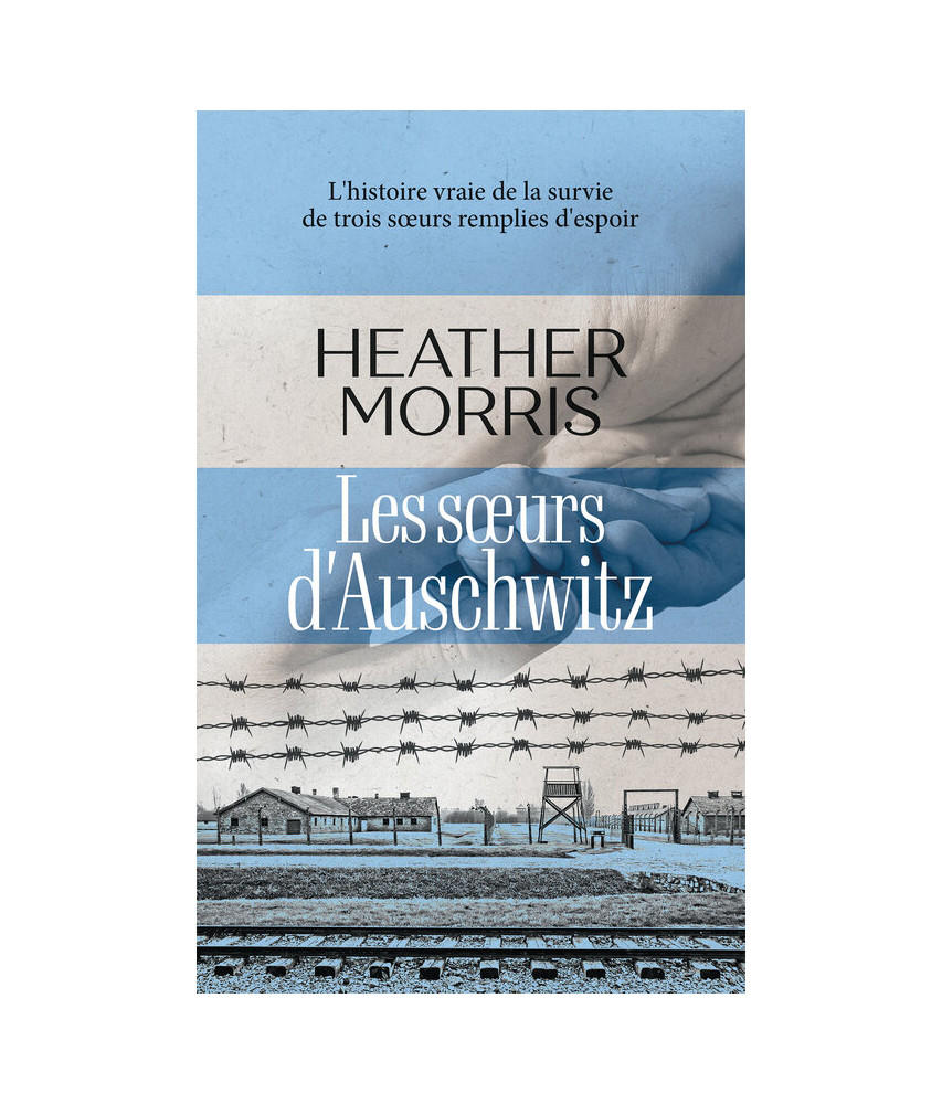 Les sœurs d'Auschwitz Les sœurs d'Auschwitz