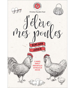 J'élève mes poules