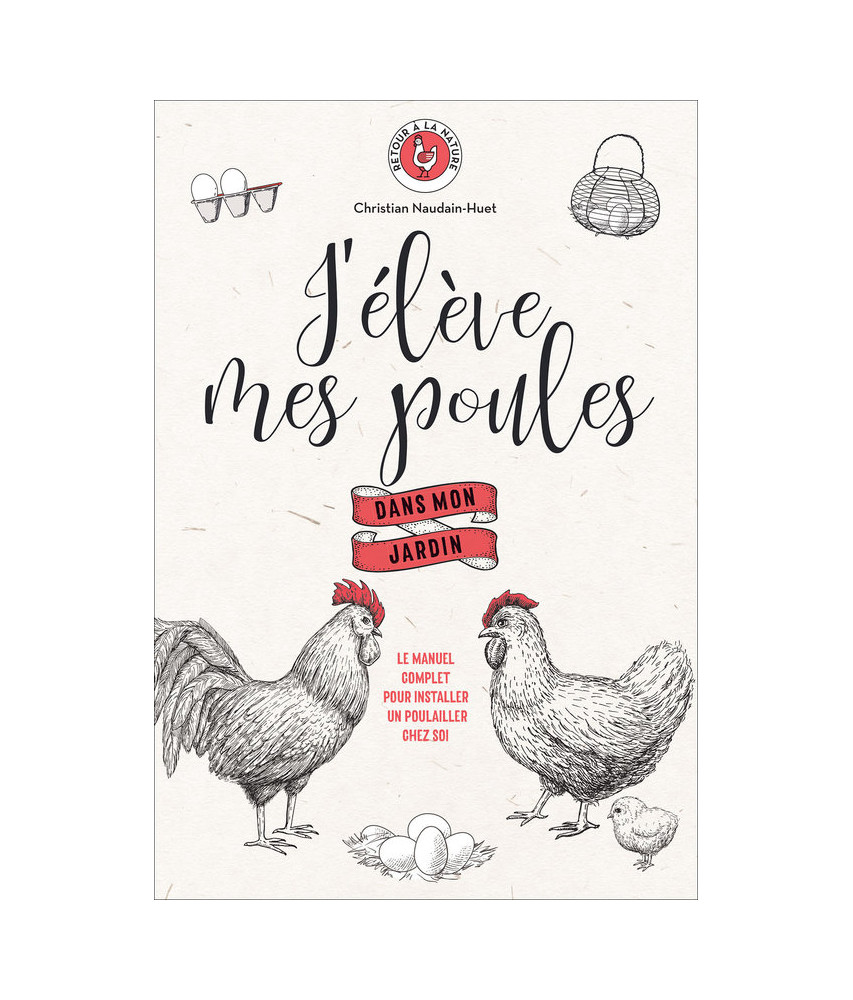 J'élève mes poules