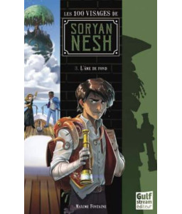 Les 100 visages de Soryan Nesh - T3 - L'âme de fond