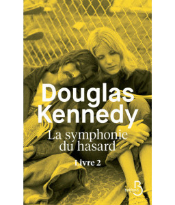 La symphonie du hasard - Livre 2