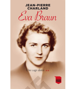 Eva Braun - Tome 2 - Une cage dorée