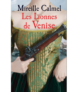 Les lionnes de Venise, T2
