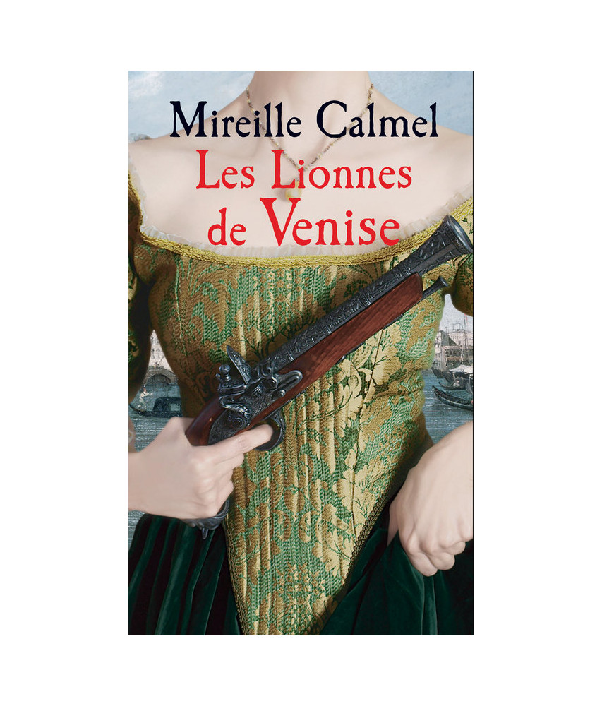 Les lionnes de Venise, T2 Les lionnes de Venise, T2