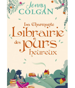 La charmante librairie des jours heureux