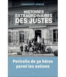 Histoires extraordinaires des justes