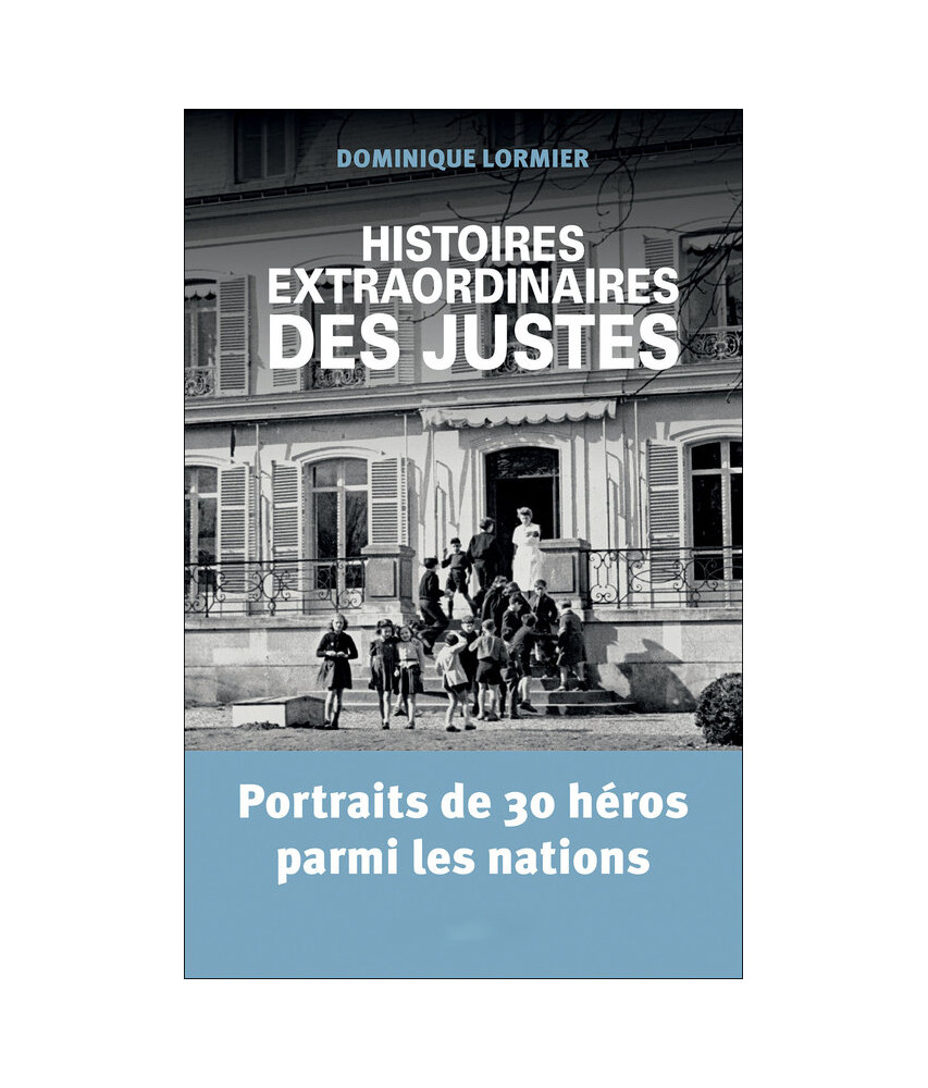 Histoires extraordinaires des justes