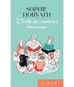 L'école des mamans heureuses