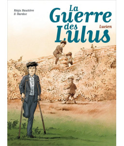 La guerre des Lulus - Tome 6