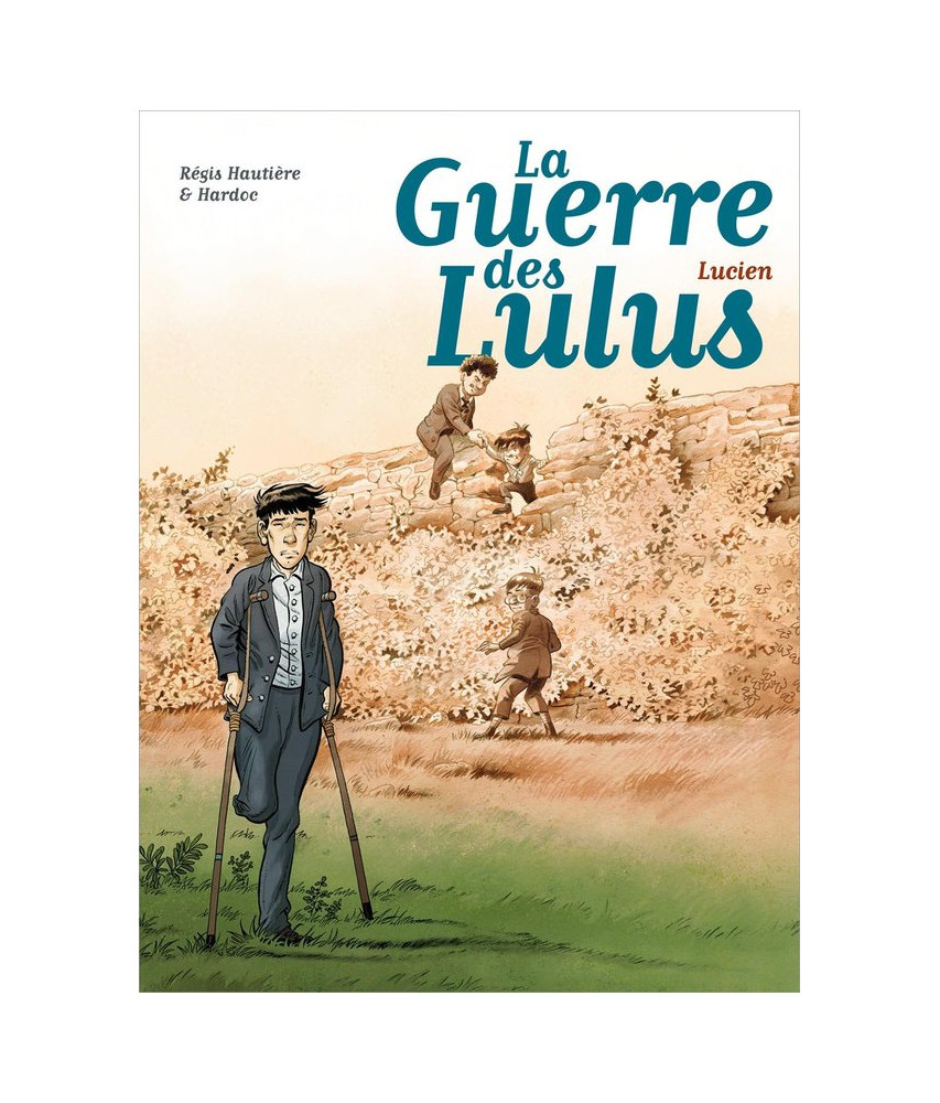 La guerre des Lulus - Tome 6