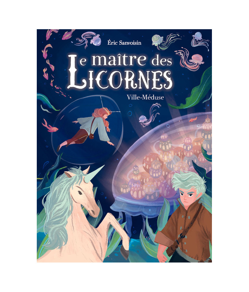Le Maître des Licornes, la ville méduse Le Maître des Licornes, la ville méduse
