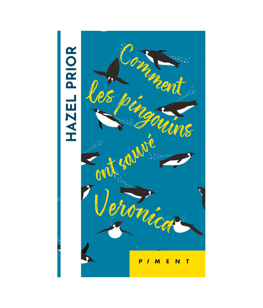 Comment les pingouins ont sauvé Veronica Comment les pingouins ont sauvé Veronica