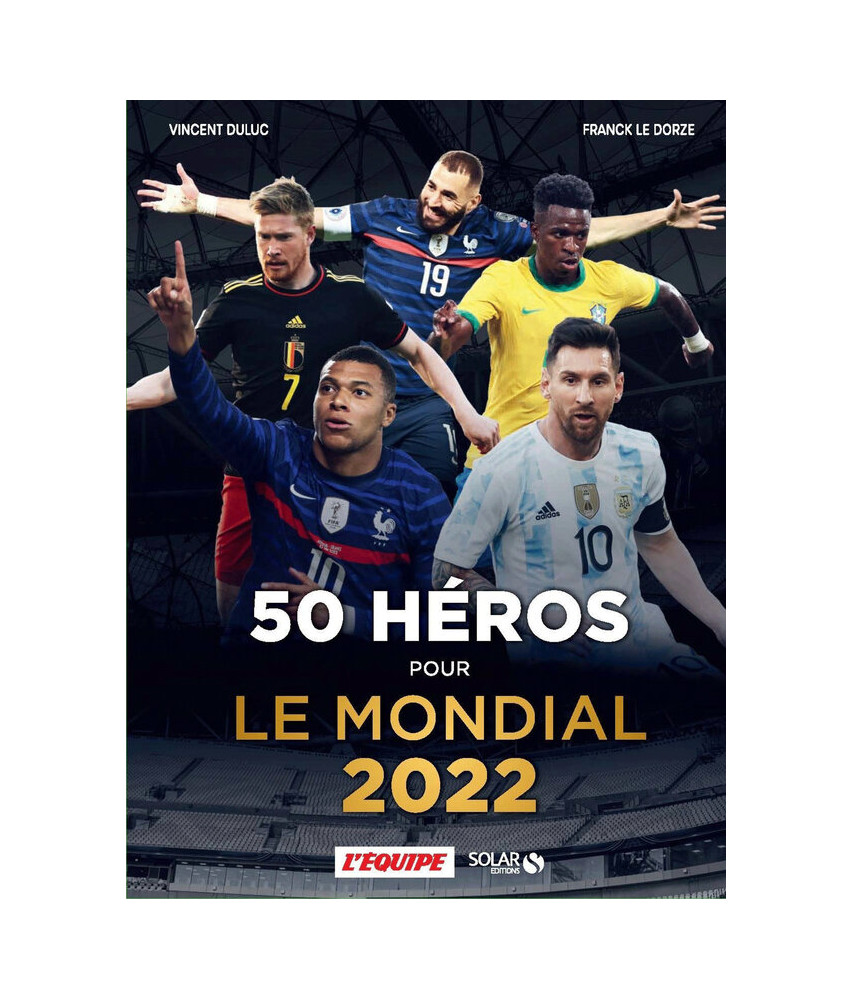 50 héros pour le mondial