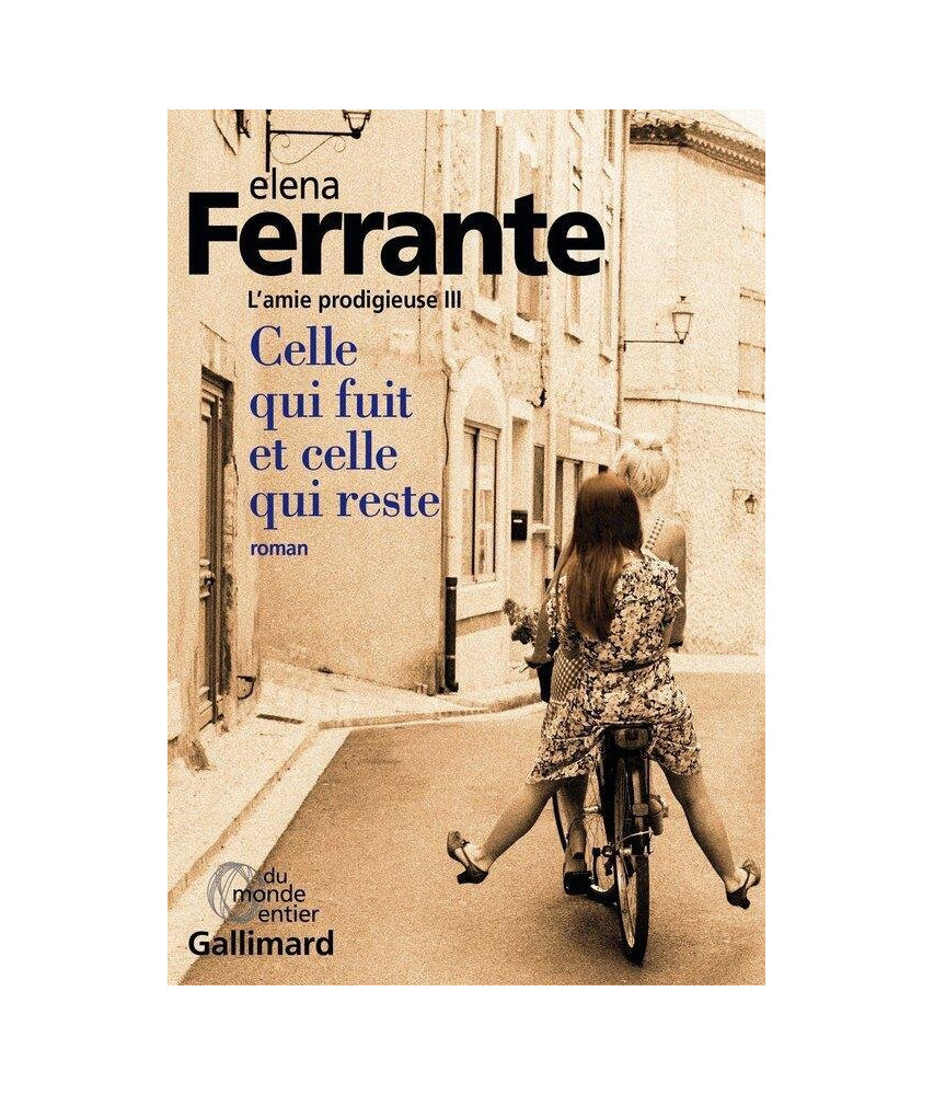 Celle qui fuit et celle qui reste Celle qui fuit et celle qui reste
