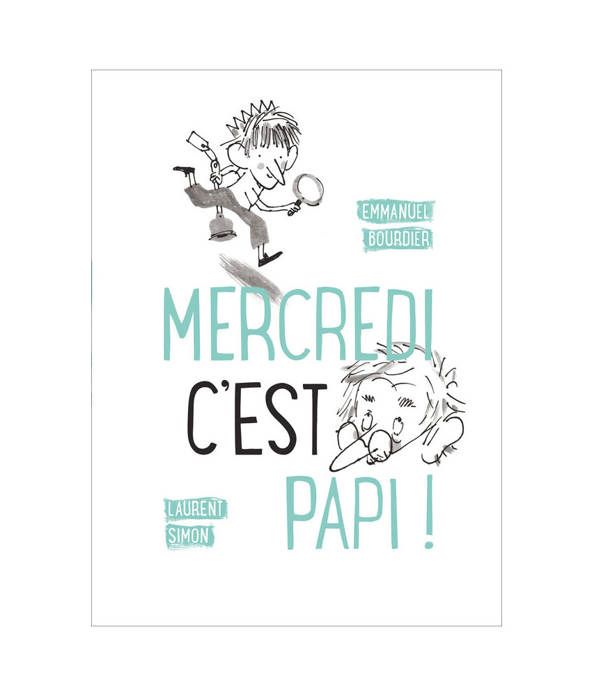 Mercredi c'est papi ! Mercredi c'est papi !