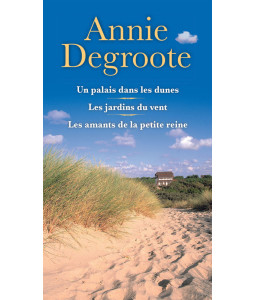 Un palais dans les dunes - Les jardins du vent - Les amants