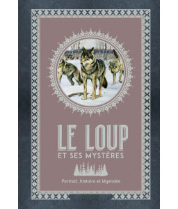 Le loup et ses mystères