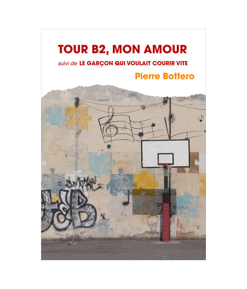 Tour B2, mon amour / Le garçon qui voulait courir vite