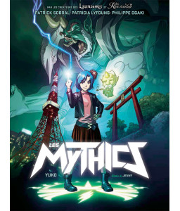 Les Mythics - Tome 1