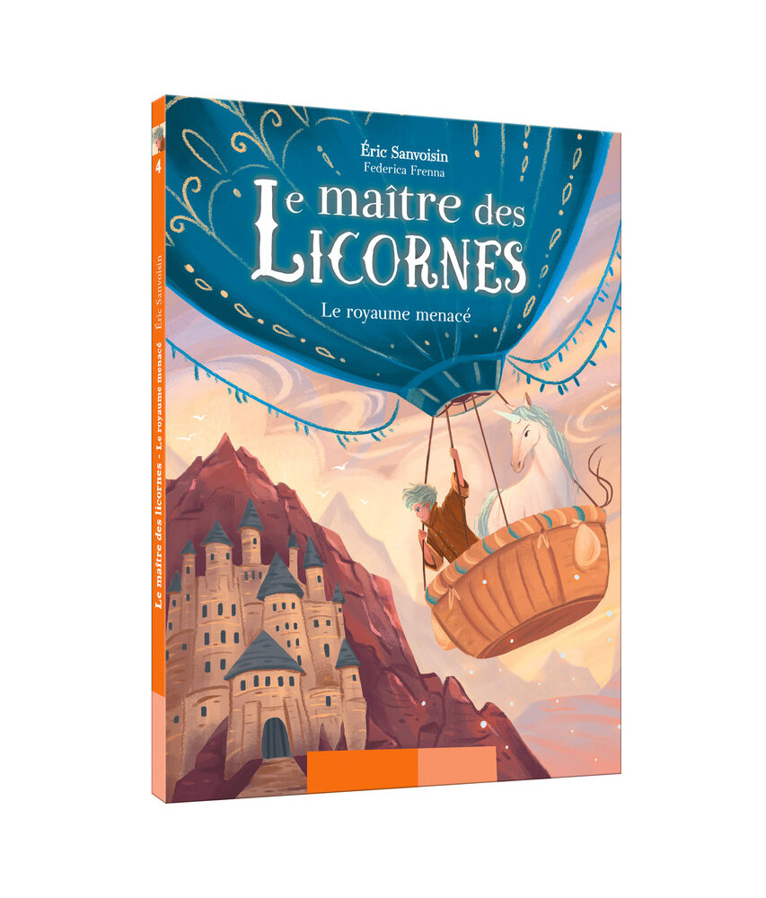 Le Maître des licornes : Le royaume menacé T4 Le Maître des licornes : Le royaume menacé T4
