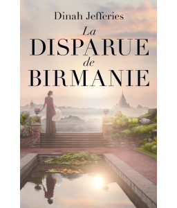 La disparue de Birmanie