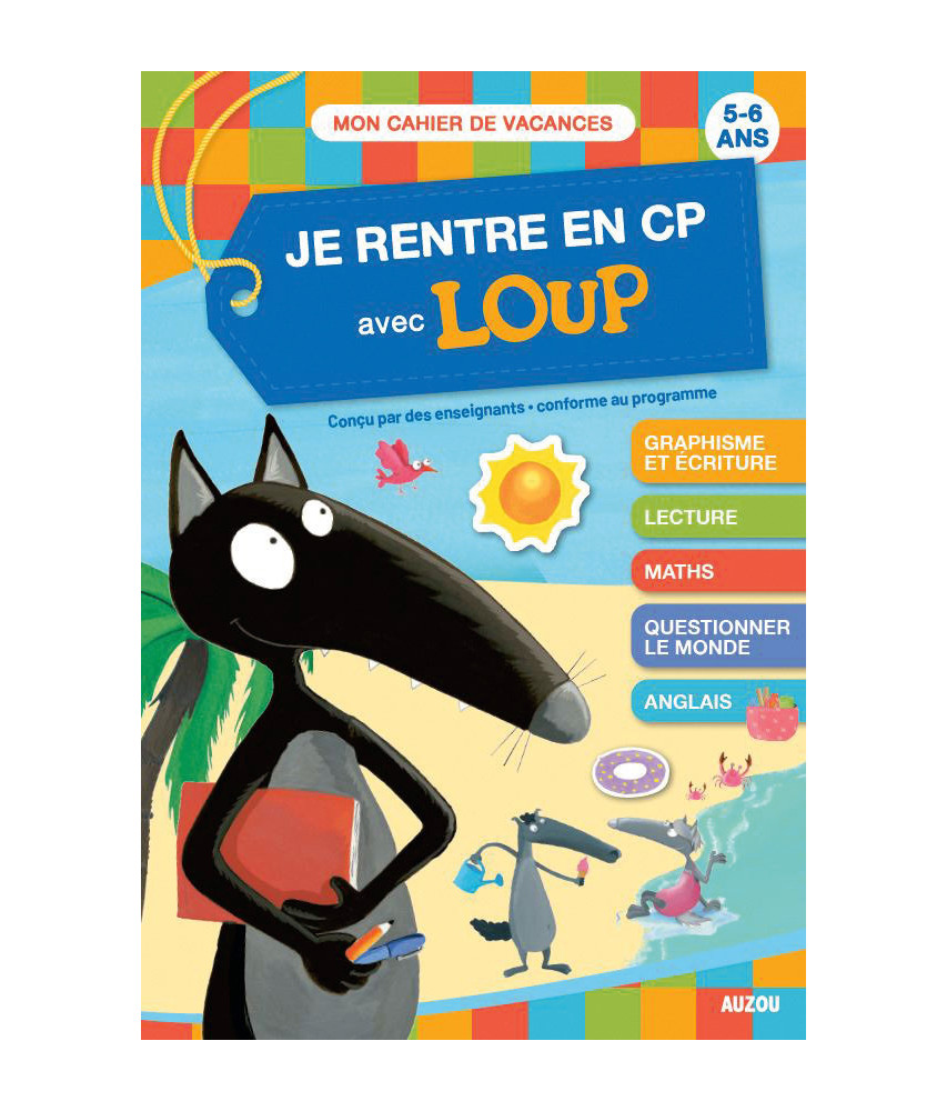 Je rentre en CP avec Loup Je rentre en CP avec Loup