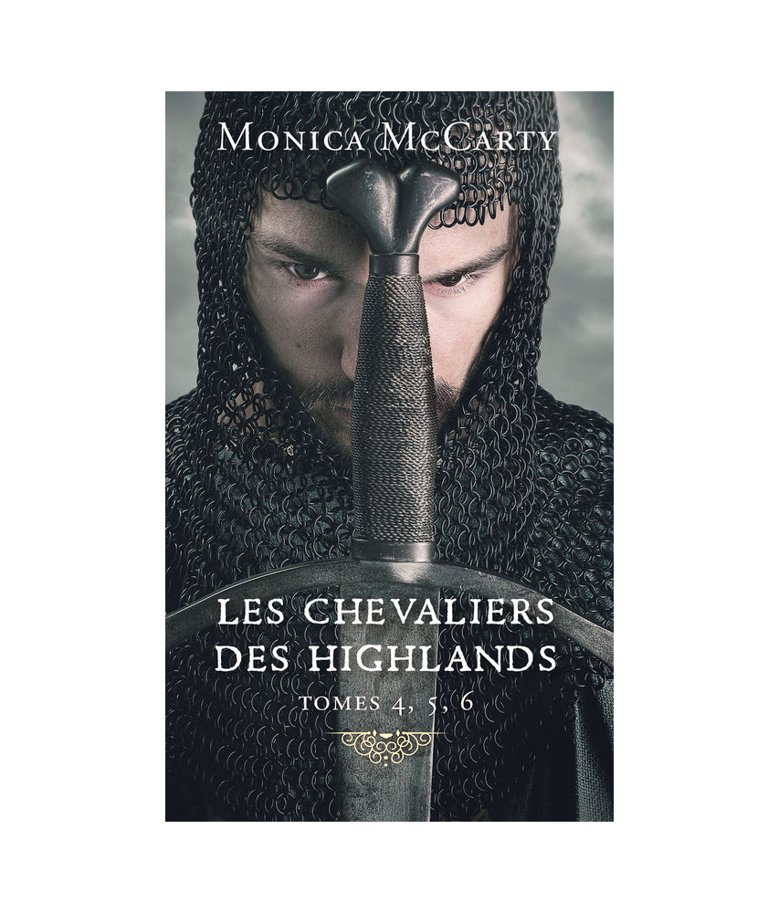 Les Chevaliers des Highlands - Tomes 4, 5 et 6 Les Chevaliers des Highlands - Tomes 4, 5 et 6