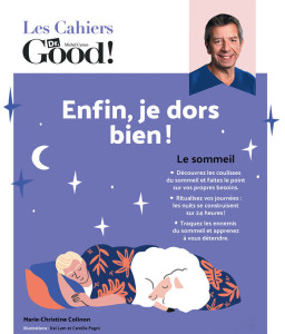 Cahiers Dr Good : enfin, je dors bien !RP
