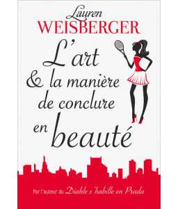L'art et la manière de conclure en beauté
