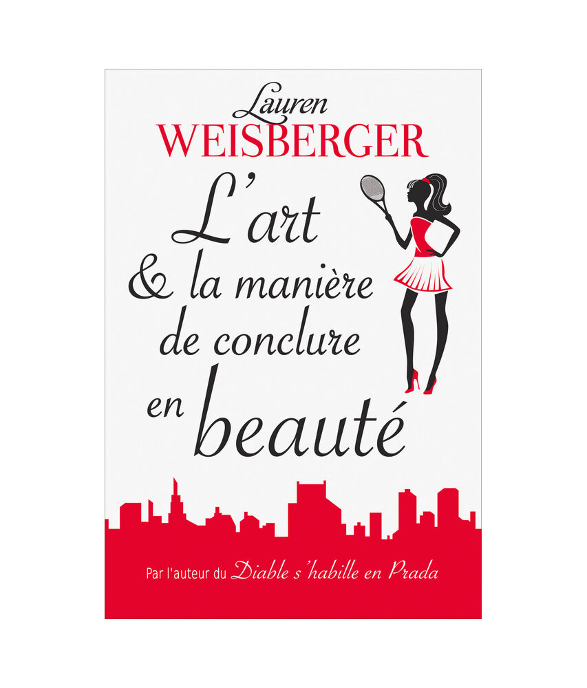 L'art et la manière de conclure en beauté L'art et la manière de conclure en beauté