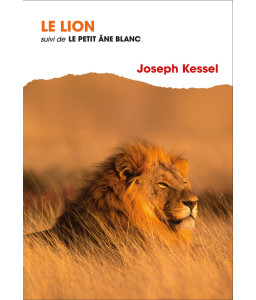 Le Lion, suivi de Le Petit Âne blanc