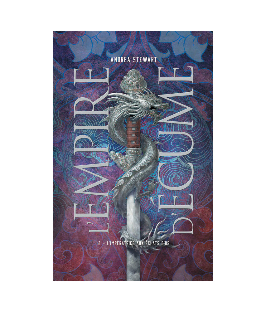 L'empire d'écume tome 2 L'empire d'écume tome 2