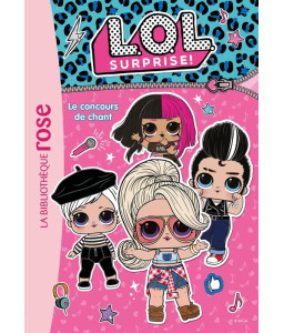 L.O.L Surprise ! Tome 3