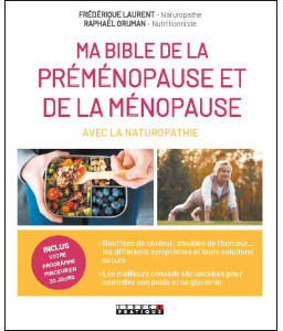 Ma bible de la préménopause et de la ménopause