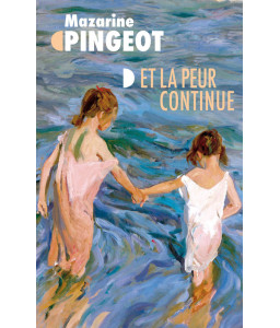 Et la peur continue