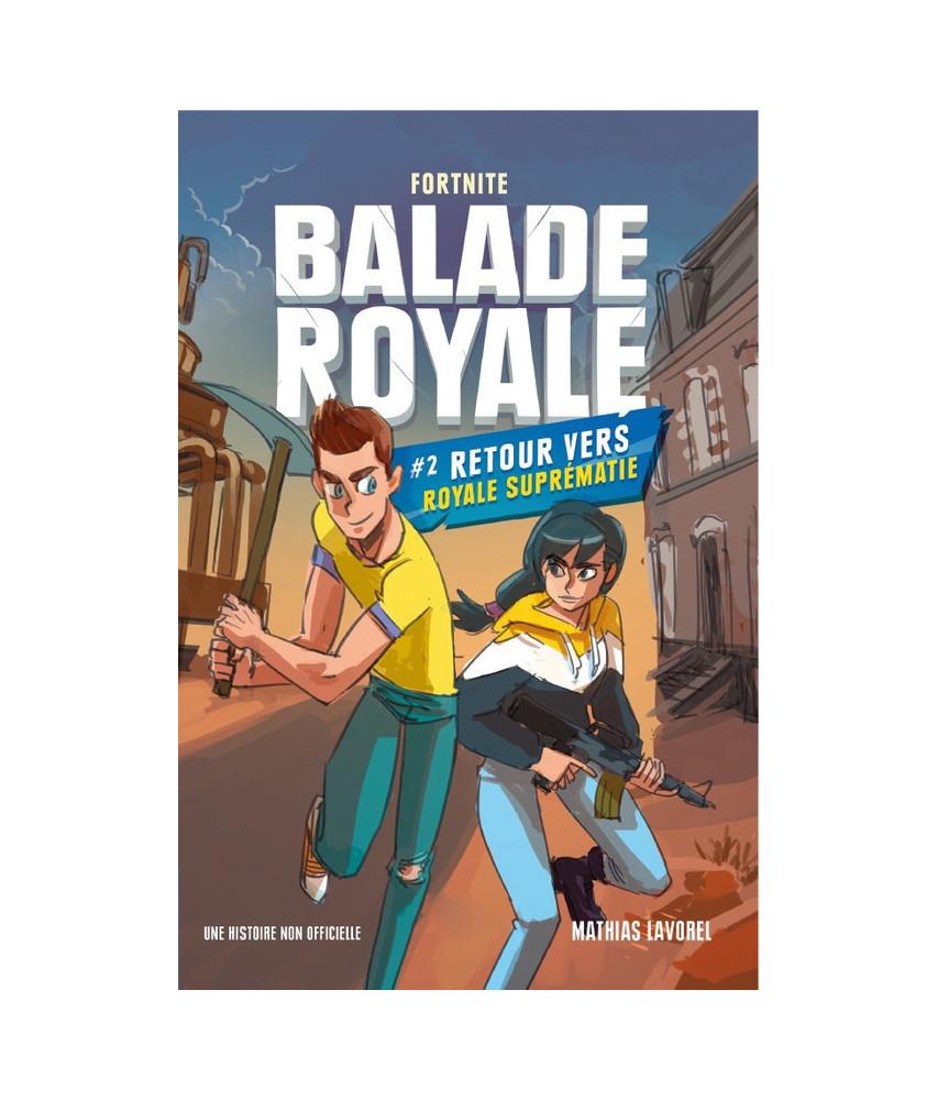 Balade Royale Fortnite T2 Balade Royale Fortnite T2