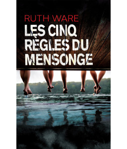 Les cinq règles du mensonge