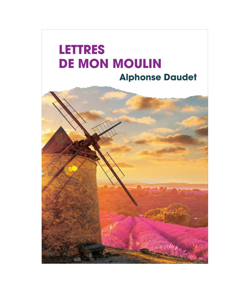 Lettres de mon moulin Lettres de mon moulin