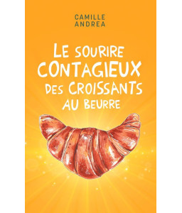 Le sourire contagieux des croissants au beurre