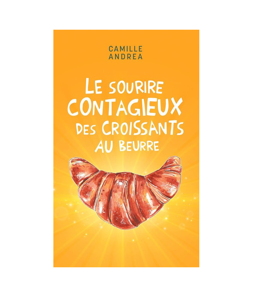 Le sourire contagieux des croissants au beurre Le sourire contagieux des croissants au beurre