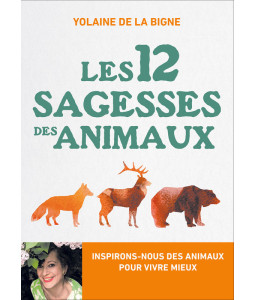 Les 12 sagesses des animaux