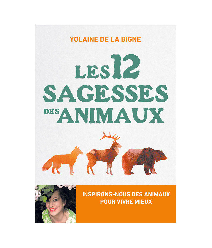 Les 12 sagesses des animaux