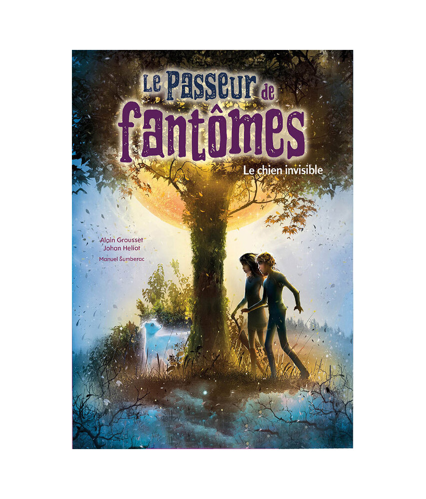 Le passeur de fantômes T2 Le chien invisible