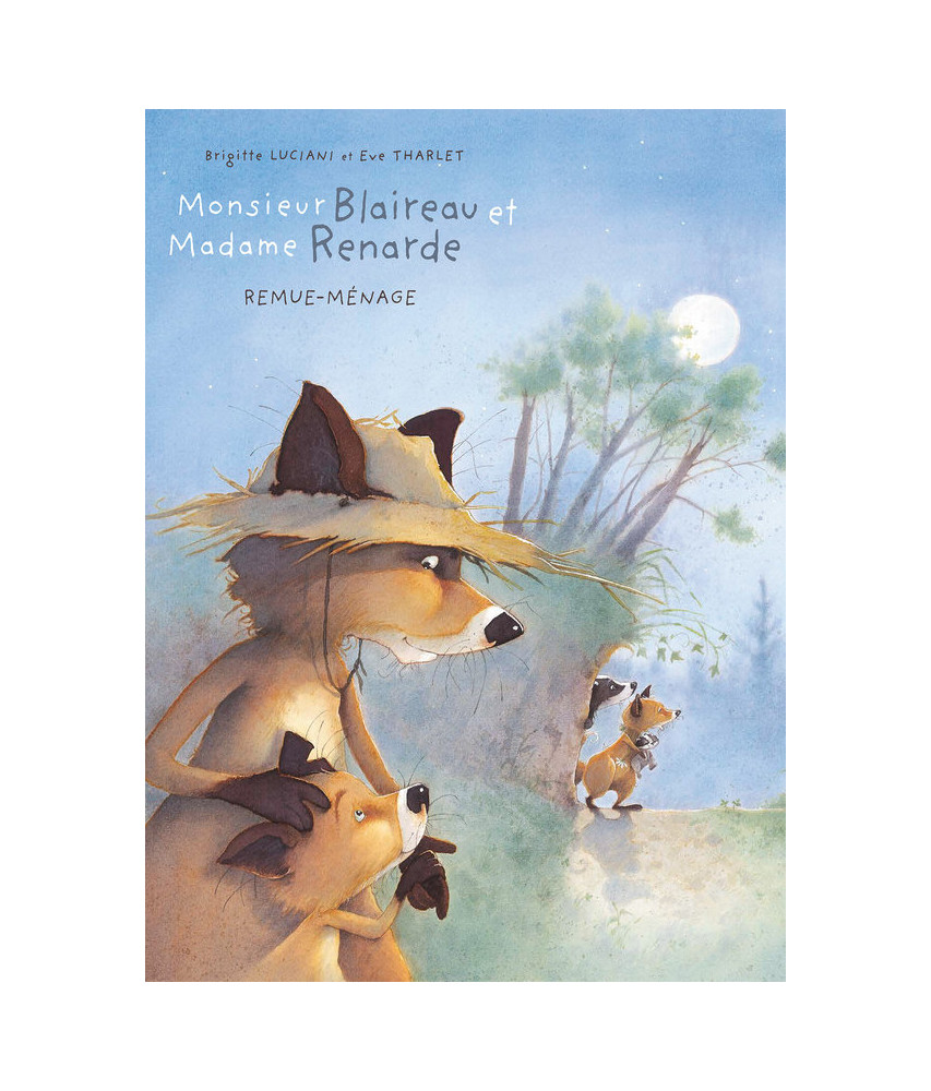 Monsieur Blaireau et Madame Renarde - Tome 2 Monsieur Blaireau et Madame Renarde - Tome 2