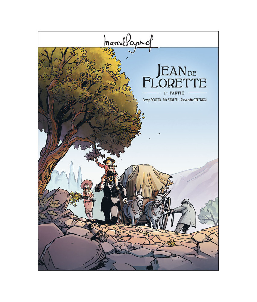 Jean de Florette - Tome 1 Jean de Florette - Tome 1