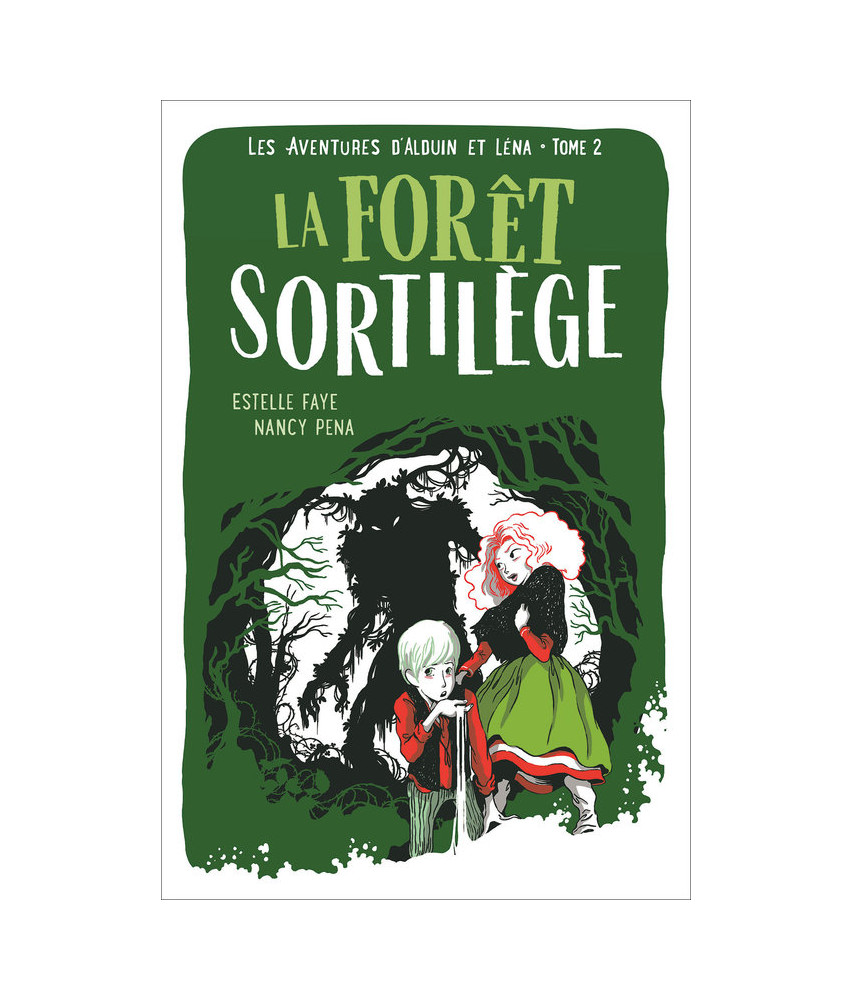 La forêt sortilège